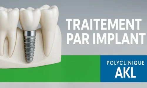 Traitement par Implant